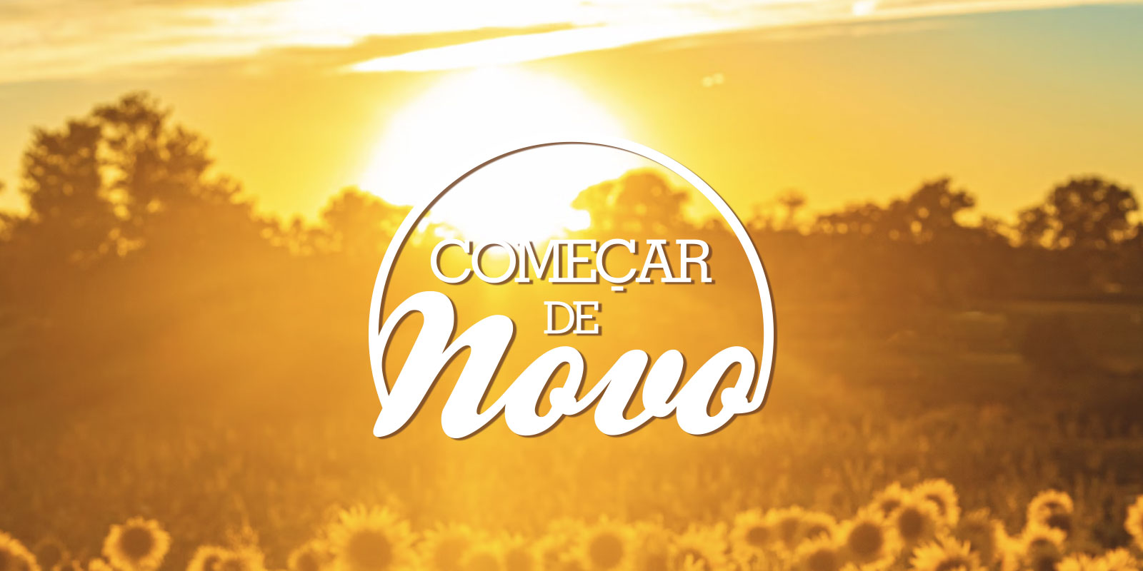 Começar de Novo